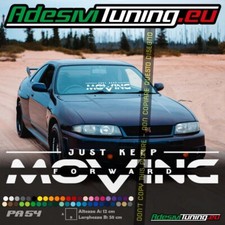 Adesivo Just Keep Moving Forward (Parabrezza Anteriore / Lunotto Posteriore)