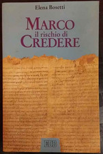 Marco. Il rischio di credere -