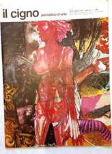 IL CIGNO 2/1975 D'ACCARDI BIONDA OREFICE CASSANI COLANZI TINE' LABO' BONFANTE