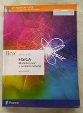 Fisica Modelli Teorici E Problem Solving Primo Biennio  (LINX) Pearson