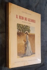 G. PAPINI : Il muro dei gelsomini (Ricordi di fanciullezza)  1960  SEI