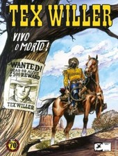 FUMETTO Tex Willer 1 Vivo o morto! Sergio Bonelli Editore 2018