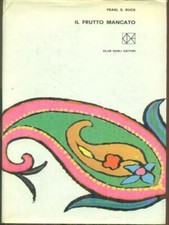 IL FRUTTO MANCATO BUCK PEARL
