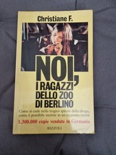 Noi, Ragazzi Dello Zoo Di Berlino 1ed 1981 Rizzoli Cristina F. Raro 