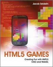 HTML5 Games: Creating Fun with