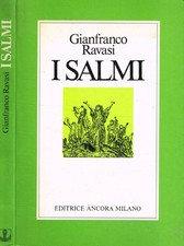 I salmi. . Ravasi Gianfranco