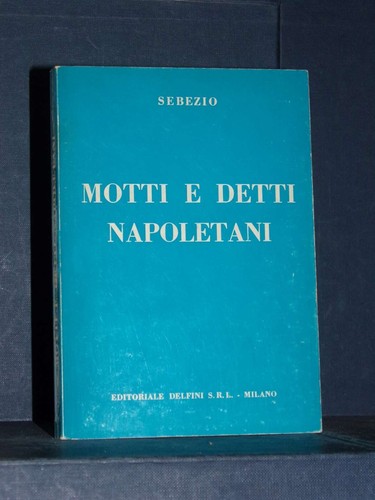 Sebezio motti e detti - -,