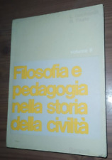Filosofia e pedagogia nella storia della civiltà volume II Geymonat Tisato