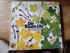 Irmgard Lucht. Die Baum-Uhr - Das Jahr der Bäume. Bertelsmann Lizenzausg. 1978