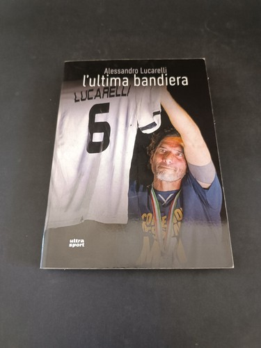 Libro ultima bandiera - l'ultima,