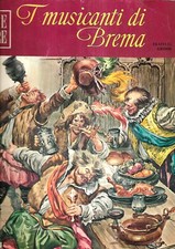 Fiabe Sonore Fabbri n° 54: Musicanti di Brema: buono senza disco