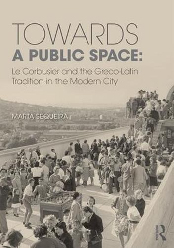 Towards public space le - space:,