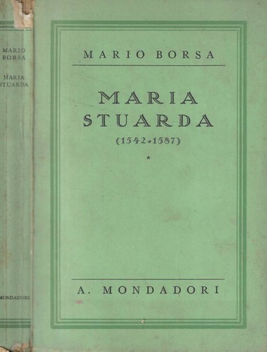 Maria stuarda - (1542-1587).,