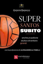 Super santos subito. Anche un