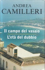 LN2- IL CAMPO DEL VASAIO L'ETA' DEL DUBBIO- CAMILLERI - MONDOLIBRI - CS - JXS166
