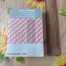 Come Costruire Norme Materiali Costruzione Edilizia - Prontuario Ed. Cleup 1982 