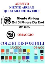 Adesivo Niente Airbag Qui Si Muore Da Eroi auto tuning decals sticker car