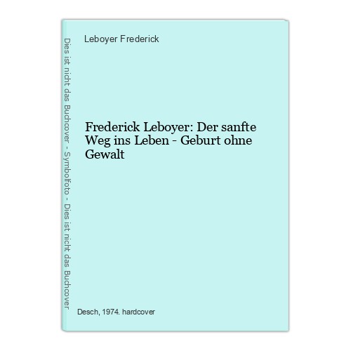 Frederick leboyer dolce - frederick,