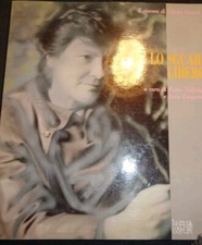LO SGUARDO LIBERO LILIANA CAVANI TALLARIGO-GASPARINI 1990 Con Dedica E Autografo