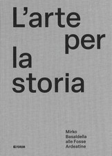 L'arte per la storia. Mirko