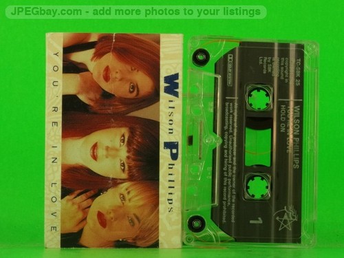 Wilson phillips you love - phillips, you're