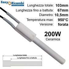 Candeletta resistenza in Ceramica 200W stufa a pellet Lunga 103/67mm forata