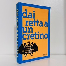 DAI RETTA A UN CRETINO AUTORI