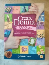 Creare donna 1000 idee 