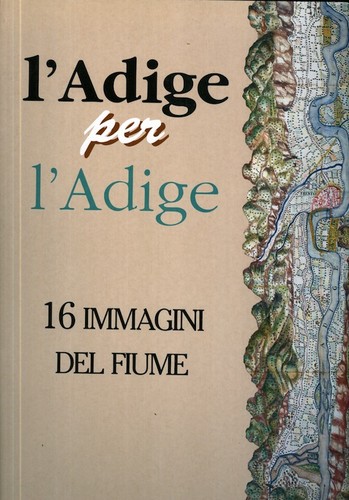 Adige per - per, 16