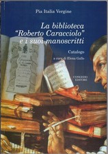 Vergine, La biblioteca Roberto Caracciolo e i suoi manoscritti