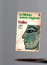 79S LA BIBBIA AVEVA RAGIONE 1956 KELLER VOLUME II