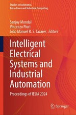 Intelligent Electrical Systems and Industrial Automation: Proceedings of IESIA 2