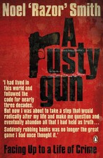 A Rusty Gun by Noel 'Razor' Smith (English) Paperback Book