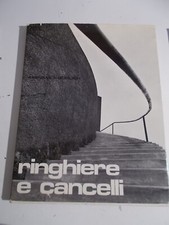 RINGHIERE E CANCELLI Esempi ferro battuto balaustre ballatoi legno 1974 GORLICH