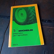 Catalogo MICHELIN PNEUMATICI AGRICOLTURA RUOTE MOTRICI TRATTORI 1974/75