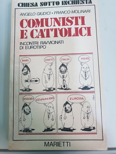 Libro comunisti cattolici - "comunisti, cattolici"