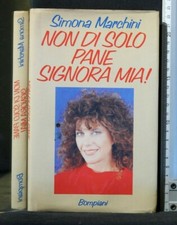 NON DI SOLO PANE SIGNORA MIA