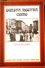 Questa Nostra Como Almanacco Famiglia Comasca 1982 Piero Collina