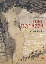 Luigi Bonazza: opere inedite. Bel catalogo pubblicato in occasione della mostra