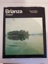 Brianza rimani!, Mario De