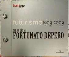 FUTURISMO 1909 - 2009 OMAGGIO A FORTUNATO DEPERO - IMBULLONATO