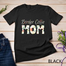 Border Collie Mom T-Shirt