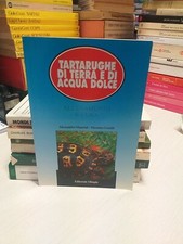 TARTARUGHE DI TERRA E DI ACQUA DOLCE. ALLEVAMENTO [MANCINI] EDITORIALE OLIMPIA