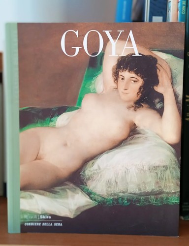 Classici dell arte - i, goya