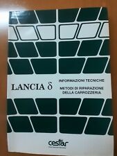 Manuale Tecnico completo Lancia Delta; metodi di riparazione della carrozzeria 
