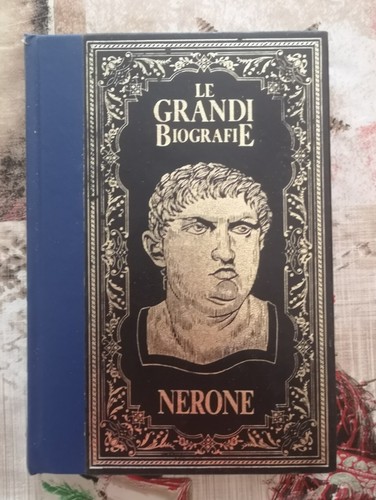 Nerone le grandi - le, biografie