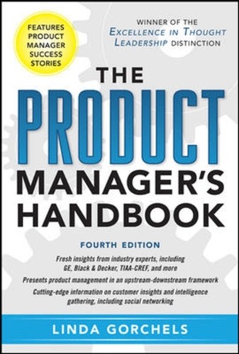 The product manager handbook - the, manager's