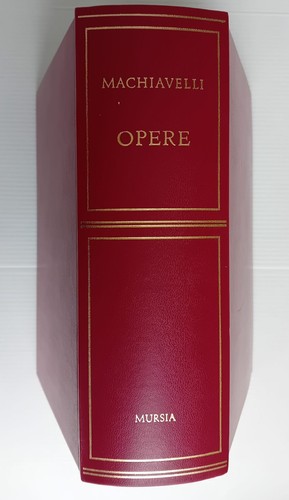 Opere niccolò machiavelli - opere,