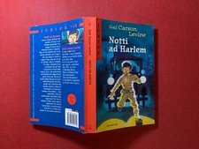 Gail Carson LEVINE - NOTTI HARLEM Mondadori Ragazzi (1° Ed 2001 JUNIOR +10 n. 82