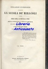 LA SCUOLA DE MIRACOLI 2 volumi
